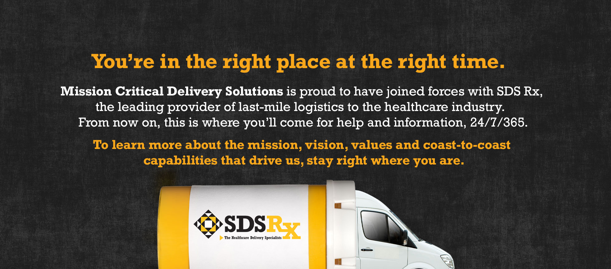 Welcome Mission Critical Delivery Solutions